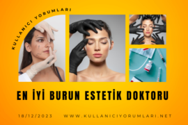 En İyi Burun Estetik Doktoru Kimdir?