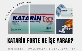 Katarin forte nedir? Katerin forte ne işe yarar?