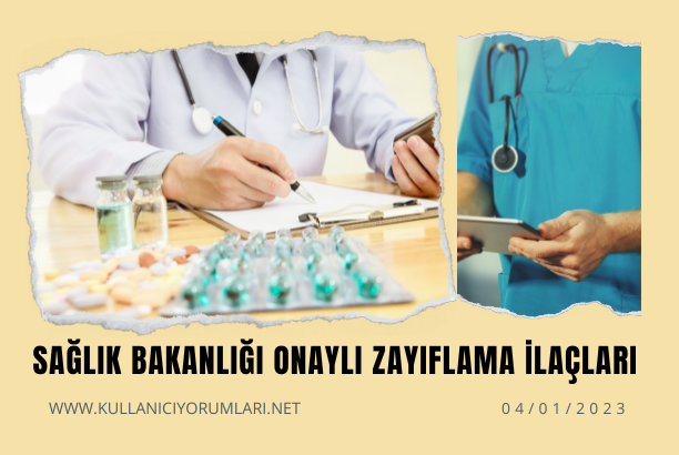 Sağlık Bakanlığı onaylı zayıflama ilaçları